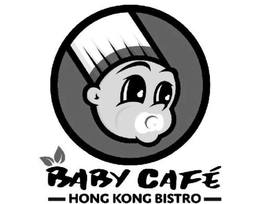 BABY CAFÉ - HONG KONG BISTRO - trademark