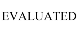 EVALUATED trademark
