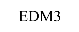 EDM3 trademark