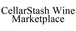 CELLARSTASH WINE MARKETPLACE trademark