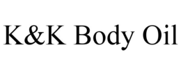 K&K BODY OIL trademark