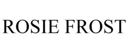 ROSIE FROST trademark