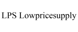 LPS LOWPRICESUPPLY trademark