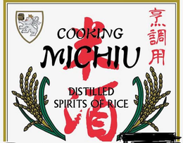 COOKING MICHIU DISTILLED SPIRITS OF RICE trademark