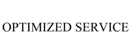 OPTIMIZED SERVICE trademark