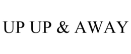 UP UP & AWAY trademark