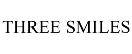 THREE SMILES trademark