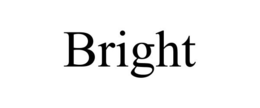 BRIGHT trademark