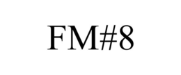 FM#8 trademark