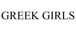 GREEK GIRLS trademark