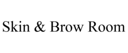 SKIN & BROW ROOM trademark