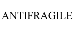 ANTIFRAGILE trademark