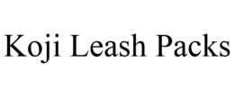 KOJI LEASH PACKS trademark
