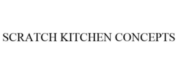 SCRATCH KITCHEN CONCEPTS trademark