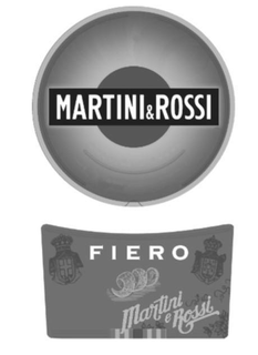 MARTINI & ROSSI FIERO MARTINI E ROSSI trademark