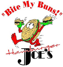 "BITE MY BUNS!" HAMBURGER JOE'S trademark