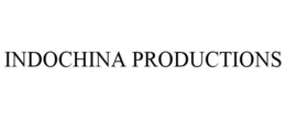 INDOCHINA PRODUCTIONS trademark