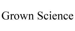 GROWN SCIENCE trademark