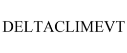 DELTACLIMEVT trademark