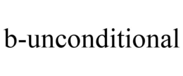 B-UNCONDITIONAL trademark