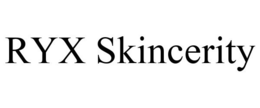 RYX SKINCERITY trademark