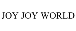 JOY JOY WORLD trademark