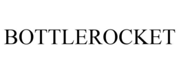 BOTTLEROCKET trademark
