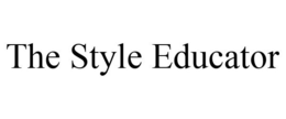 THE STYLE EDUCATOR trademark