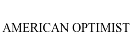 AMERICAN OPTIMIST trademark