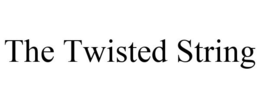 THE TWISTED STRING trademark