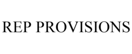 REP PROVISIONS trademark