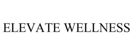 ELEVATE WELLNESS trademark
