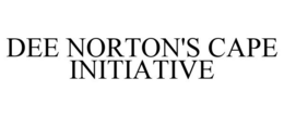 DEE NORTON'S CAPE INITIATIVE trademark