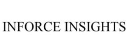 INFORCE INSIGHTS trademark