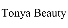 TONYA BEAUTY trademark