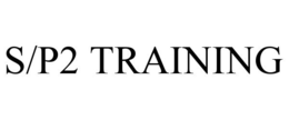 S/P2 TRAINING trademark