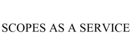 SCOPES AS A SERVICE trademark