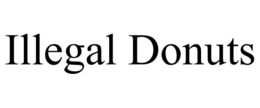 ILLEGAL DONUTS trademark