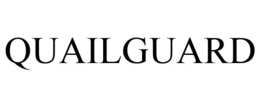QUAILGUARD trademark