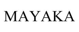 MAYAKA trademark