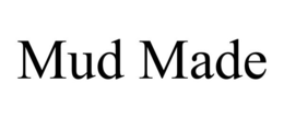 MUD MADE trademark