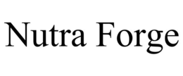 NUTRA FORGE trademark