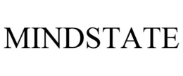 MINDSTATE trademark