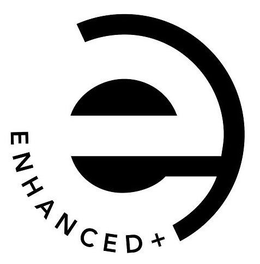 E ENHANCED + trademark