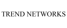 TREND NETWORKS trademark