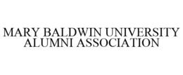 MARY BALDWIN UNIVERSITY ALUMNI ASSOCIATION trademark