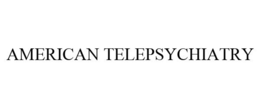 AMERICAN TELEPSYCHIATRY trademark