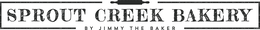 SPROUT CREEK BAKERY BY JIMMY THE BAKER trademark