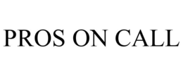 PROS ON CALL trademark