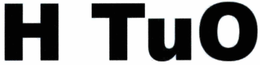 H TUO trademark
